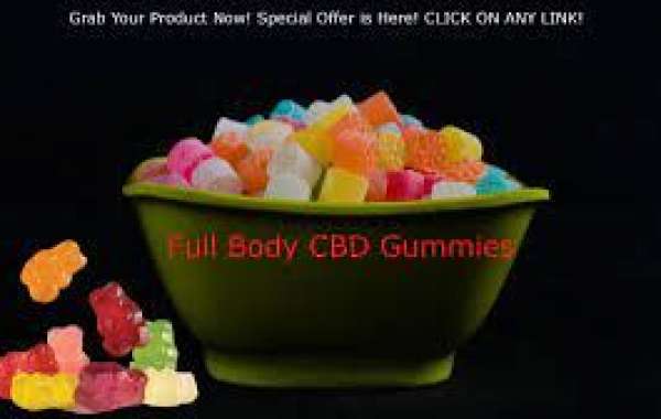 Full Body CBD Gummies for Ed Explained