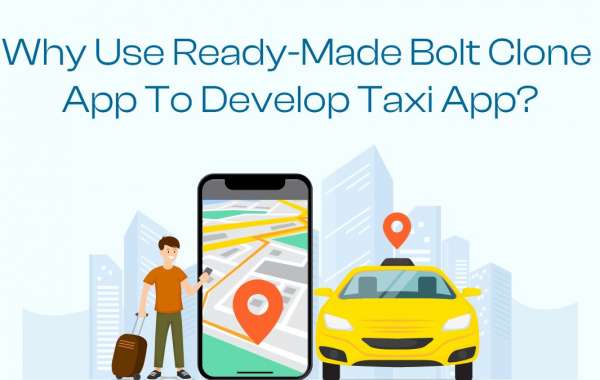 Why Use Ready-Made Bolt Clone App to Develop Taxi App?
