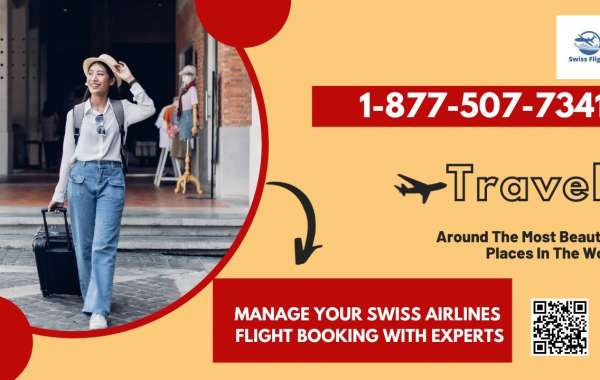 How to Manage Swiss International Flight Tickets?