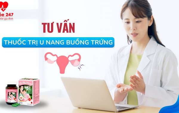 Thuốc điều trị u nang buồng trứng tốt nhất 2024