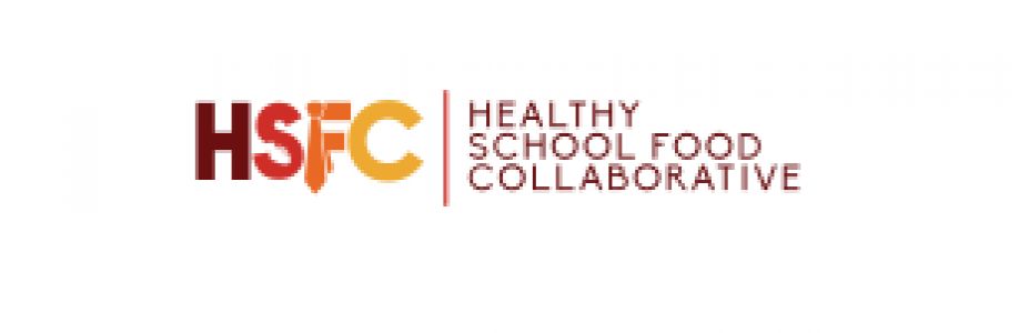 The Healthy School Food Collaborative Cover Image