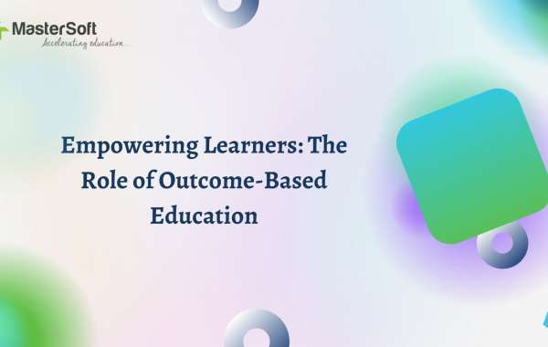 Empowering Learners: The Role of Outcome-Based Education
