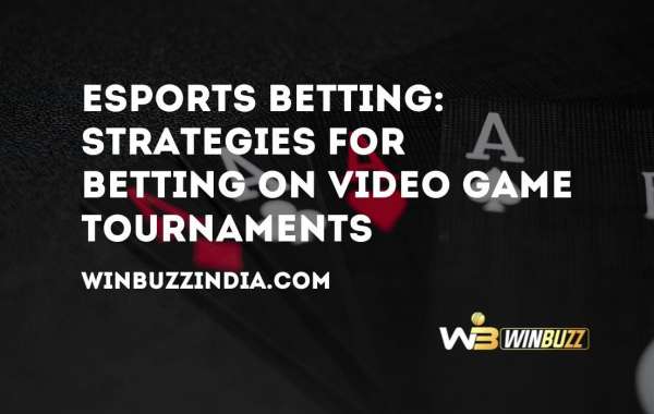 Esports Betting: Strategies for Betting on Video Game Tournaments