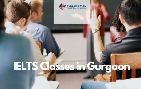 How To Prepare For IELTS Classes in Gurgaon?