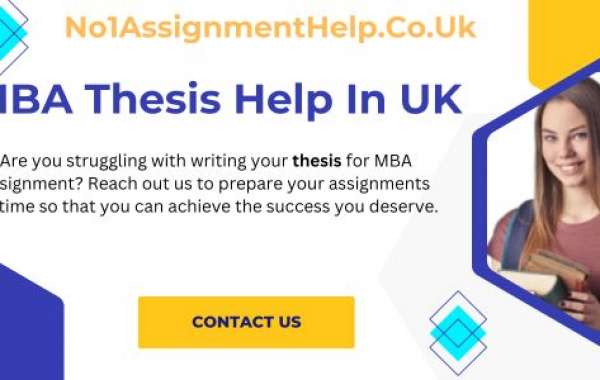 MBA Thesis Help In UK From No1AssignmentHelp.Co.Uk