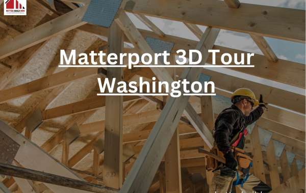 Explore Properties with Matterport 3D Tour Washington | Better Build Now