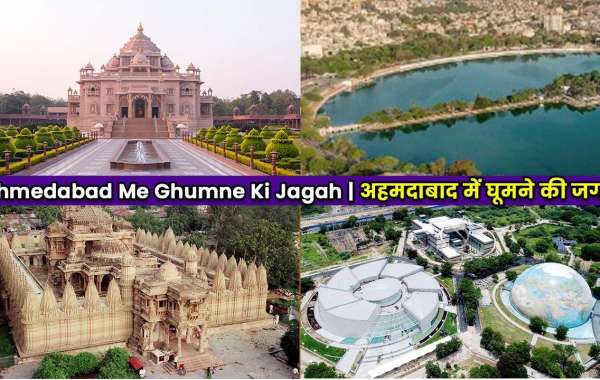 Ahmedabad Me Ghumne Ki Jagah: 5 अनोखे अनुभव