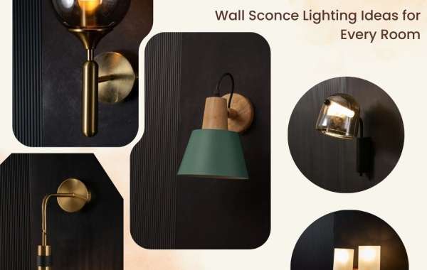 Setting the Mood: Stylish Wall Sconce Lighting Ideas for Every Room in Your Home