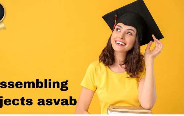 How to Enhance Your Assembling Objects Skills for the ASVAB