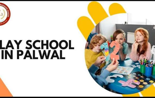 Play School in Palwal - bkpragmatic