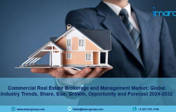 Commercial Real Estate Brokerage and Management Market Forecast 2024-2032