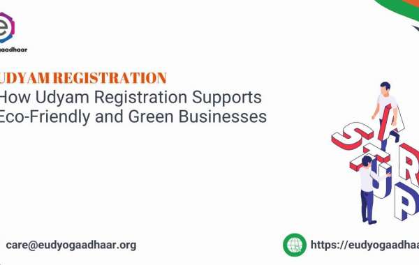 How Udyam Registration Supports Eco-Friendly and Green Businesses