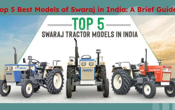 Top 5 Best Models of Swaraj in India: A Brief Guide