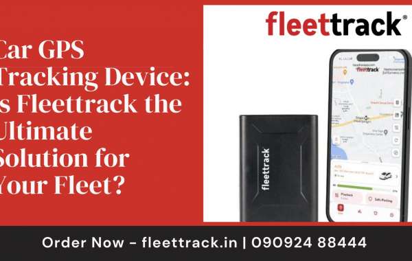 Car GPS Tracking Device: Is Fleettrack the Ultimate Solution for Your Fleet?