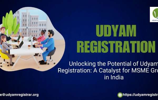 Unlocking the Potential of Udyam Registration: A Catalyst for MSME Growth in India