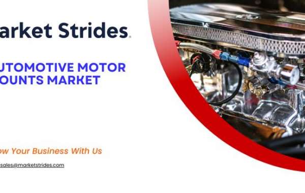 Automotive Motor Mounts Market: Global Industry Analysis and Forecast 2031 | Market Strides