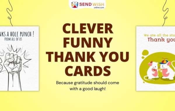 Why Witty Words Matter: The Importance of Funny Thank You Cards