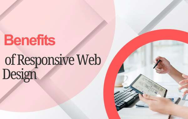 The Benefits of Responsive Web Design