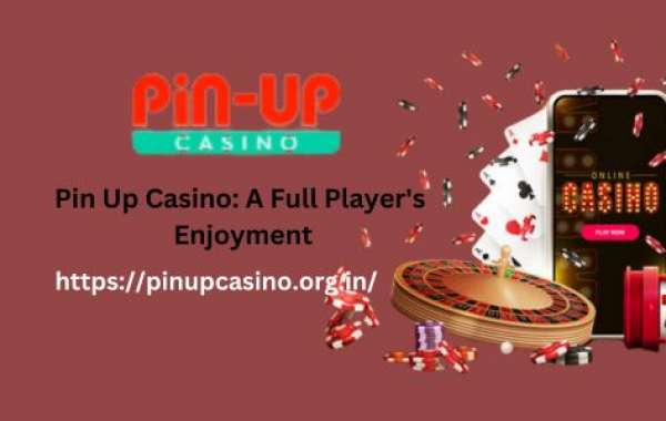 Pin Up Casino: A Full Player's Enjoyment