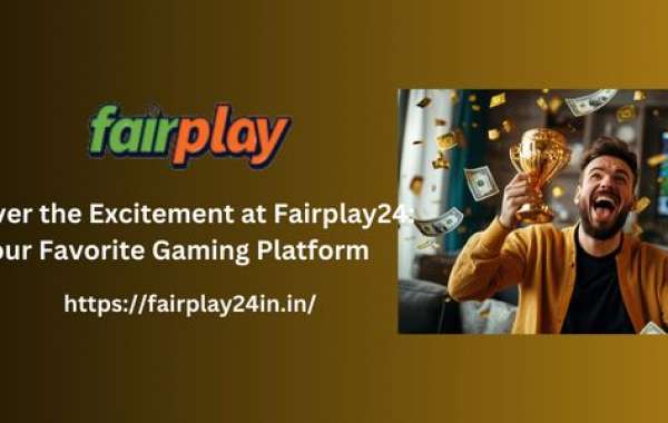 Discover the Excitement at Fairplay24: Your Favorite Gaming Platform