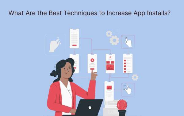 What Are the Best Techniques to Increase App Installs?