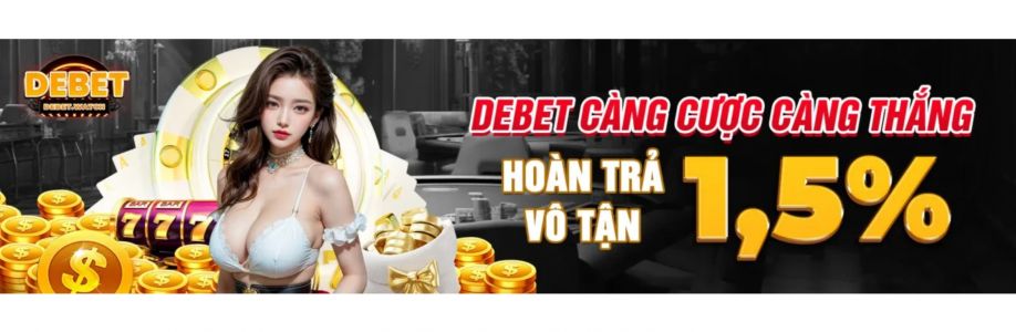 DEBET Sòng Bạc Trực Tuyến Đẳng Cấp Nhấ Cover Image