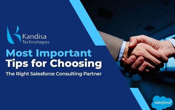 Most Important Tips For Choosing The Right Salesforce Consulting Partner