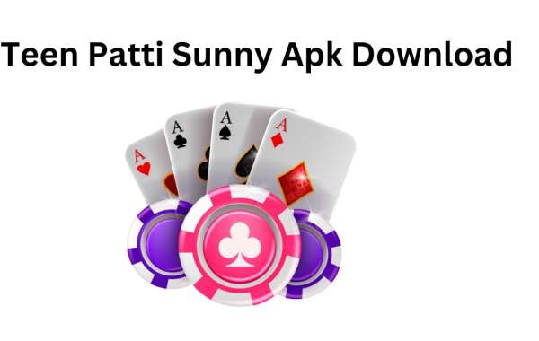 Teen Patti Sunny APK Download: A Comprehensive Guide