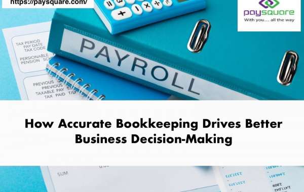 How Accurate Bookkeeping Drives Better Business Decision-Making