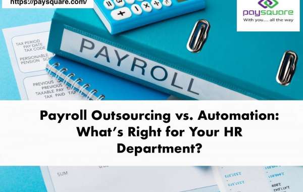 Payroll Outsourcing vs. Automation: What’s Right for Your HR Department?