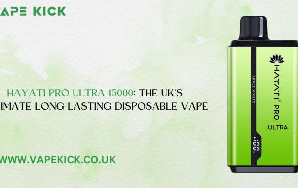 Hayati Pro Ultra 15000: The UK’s Ultimate Long-Lasting Disposable Vape