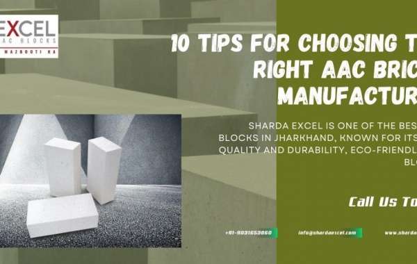 10 Tips for Choosing the Right AAC Bricks Manufacturer