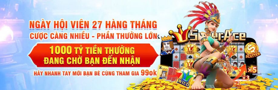 99OK -Thiên Đường Giải Trí Đa Sắc Màu Hót Nhất Châu Á Cover Image