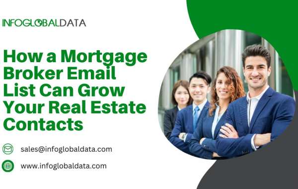 How a Mortgage Broker Email List Can Grow Your Real Estate Contacts