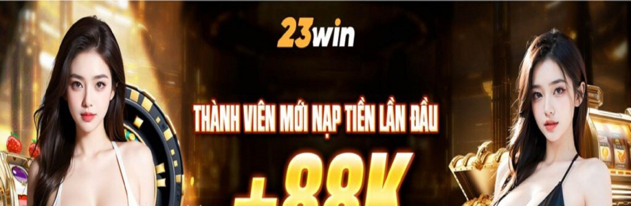 23WIN Trang Chủ 23WIN Đăng Kí Đăng Nhập Không Chặn Cover Image