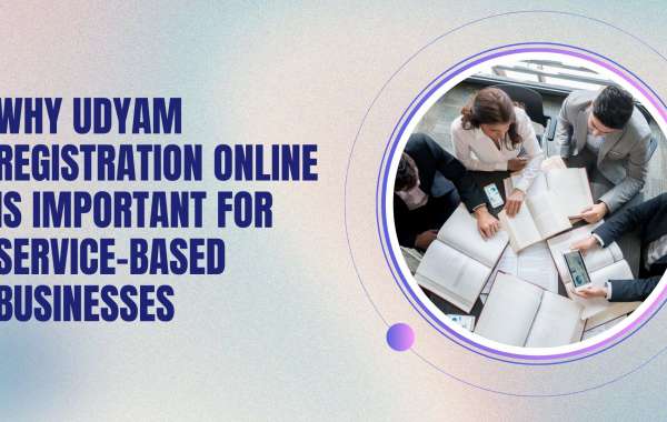 Why Udyam Registration Online is Important for Service-Based Businesses