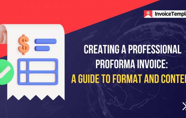 Creating a Professional Proforma Invoice: A Guide to Format and Content