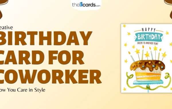 Unique Birthday Card Ideas to Make Their Day Extra Special