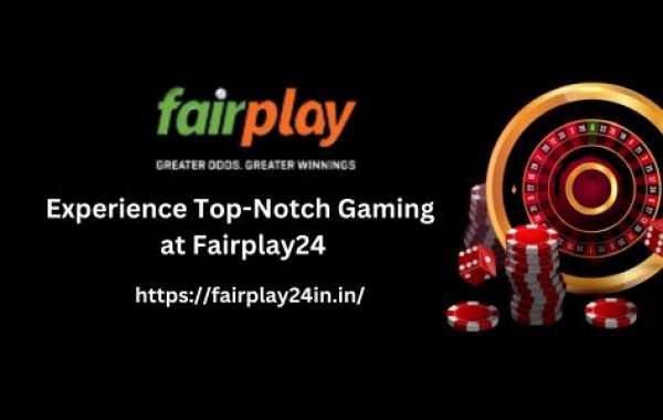 Experience Top-Notch Gaming at Fairplay24