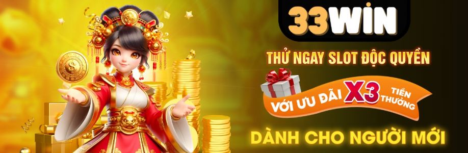 33Win Thử Ngay Slot Độc Quyền x3 Tiền  Cover Image