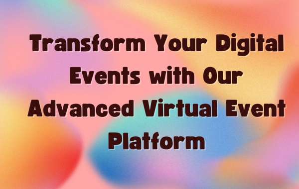 Transform Your Digital Events with Our Advanced Virtual Event Platform