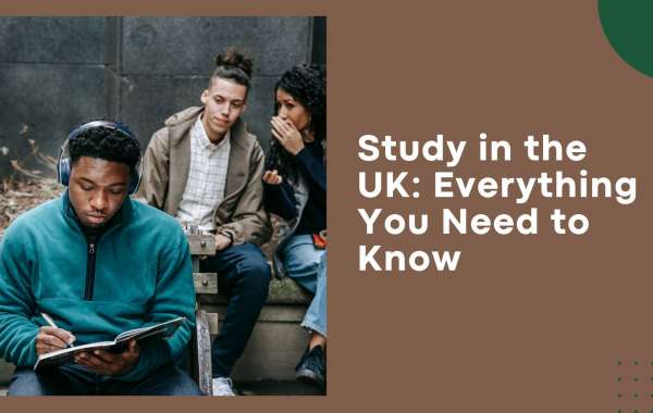 Study in the UK: Everything You Need to Know