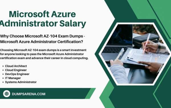 Get the Latest on Azure 104 Salary with DumpsArena