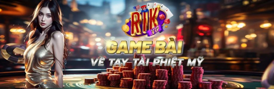 Rikvip Game bài đổi thưởng Cover Image