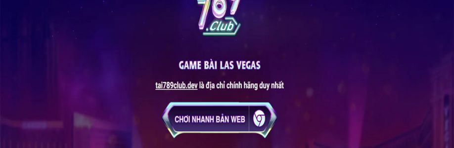789 Club Game Bài Las Vegas Chính Thức Cover Image