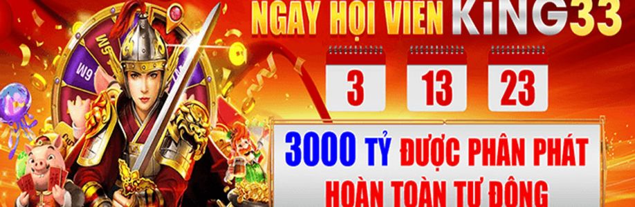 KING33 Sân chơi Cá Cược Đáng Trải Nghiệ Cover Image
