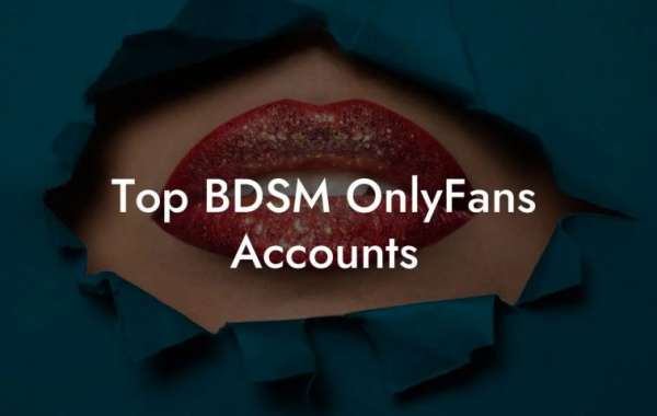 Top BDSM OnlyFans Accounts for Unique and Engaging Content