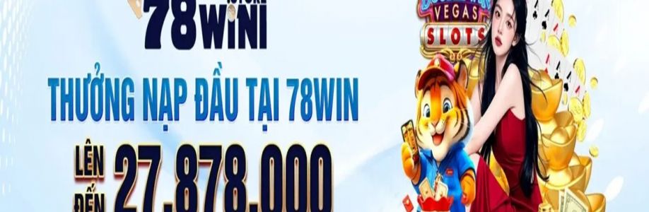 78WIN 78 WIN Chính Thức Tại Việt Nam Cover Image