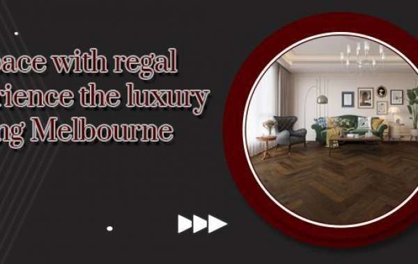 Upgrade Your Space with Great Flooring Options in Melbourne