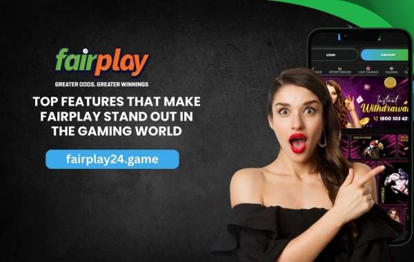 Top Features That Make Fairplay Stand Out in the Gaming World